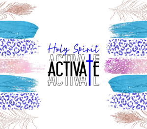 Holy Spirit Activate -25oz Libby Glass Can Sublimation Print